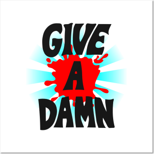 Give A Damn As Worn By Alex Turner Black Posters and Art